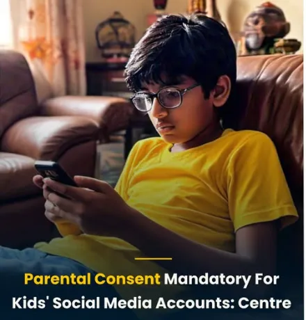 Big News for teens - Children under age 18 Years Needs Parent Consent to use Social Media in India